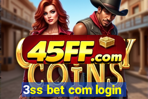 3ss bet com login